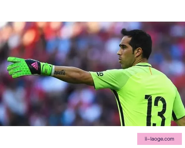 克劳迪奥布拉沃宣布退役结束巴萨曼城守门员辉煌生涯